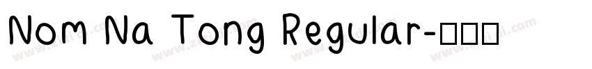 Nom Na Tong Regular字体转换